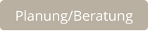 Planung/Beratung