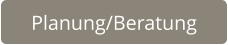 Planung/Beratung